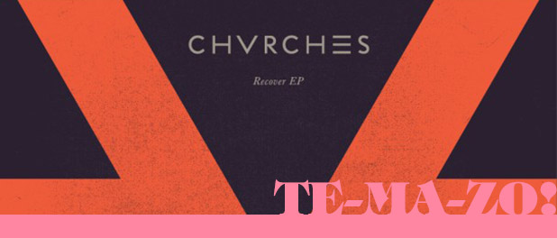 chvrches-recover