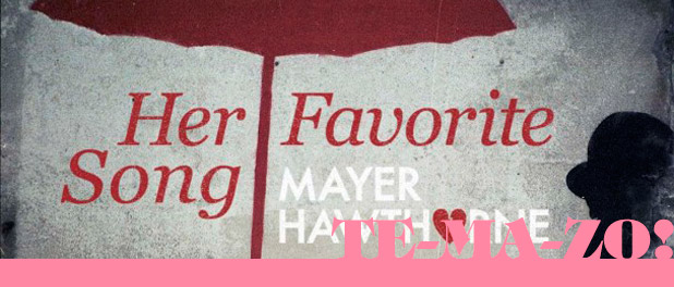 mayer-hawthorne-her-favorite-song