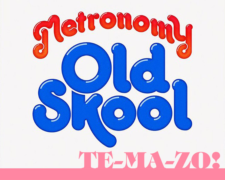 metronomy-old-skool