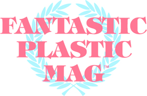 FANTASTIC PLASTIC MAG - Magazine de Cultura Post-Hipster